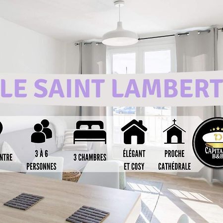 Le St Lambert Proche Cathedrale Parking Gratuit Apartman Troyes Kültér fotó